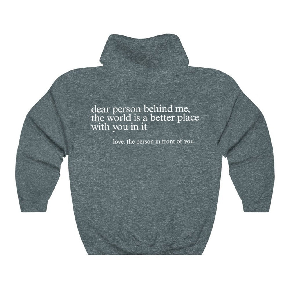 Dear Person Behind Me' - Positiviteits Hoodie