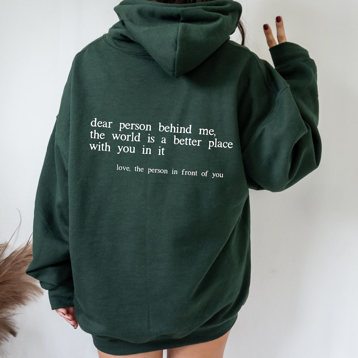 Dear Person Behind Me' - Positiviteits Hoodie