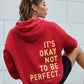 HOODY - It'S Okay No To Be Perfect